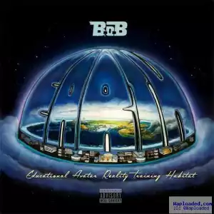 B. o. B - Under The Dome